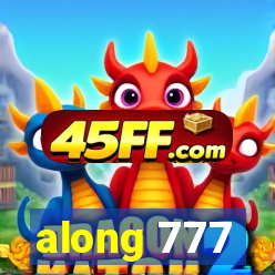 along 777